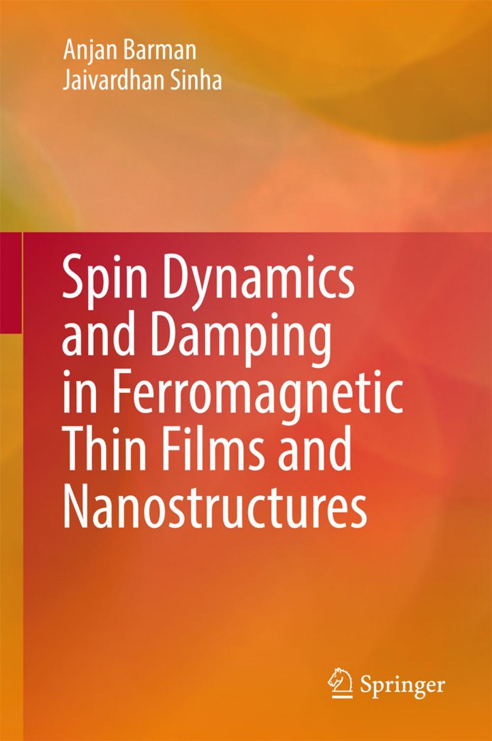 Big bigCover of Spin Dynamics and Damping in Ferromagnetic Thin Films and Nanostructures