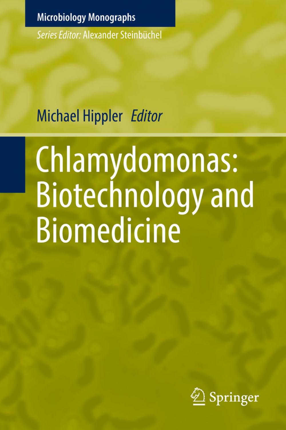 Big bigCover of Chlamydomonas: Biotechnology and Biomedicine