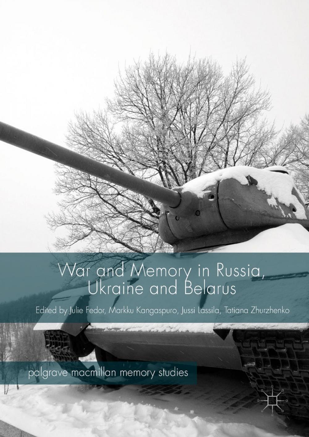 Big bigCover of War and Memory in Russia, Ukraine and Belarus