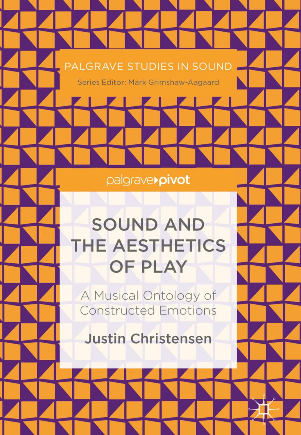 Big bigCover of Sound and the Aesthetics of Play