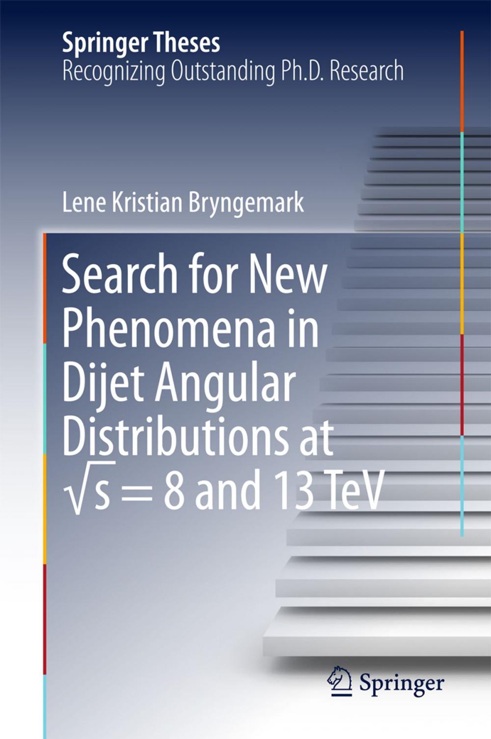 Big bigCover of Search for New Phenomena in Dijet Angular Distributions at √s = 8 and 13 TeV