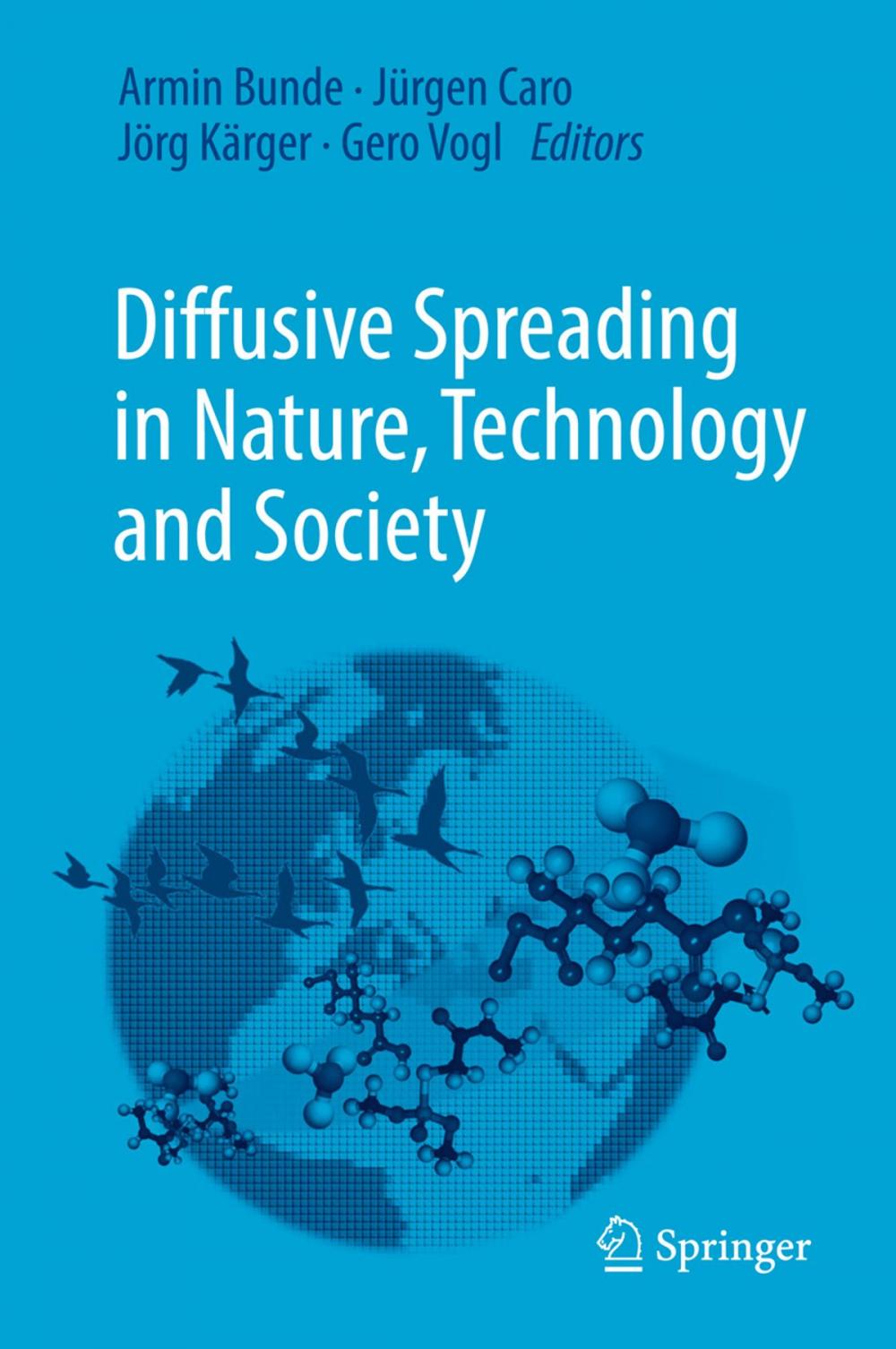 Big bigCover of Diffusive Spreading in Nature, Technology and Society