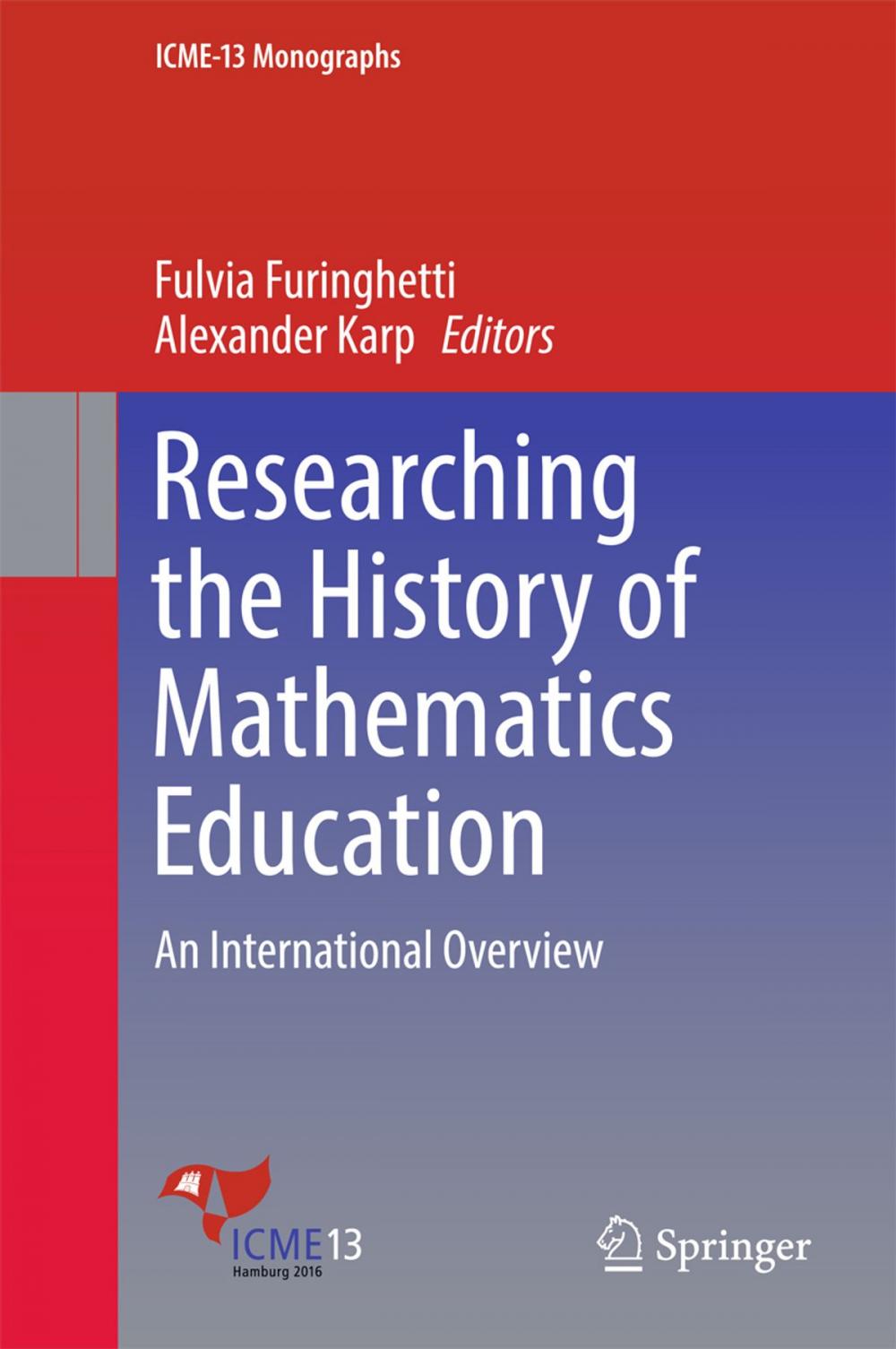 Big bigCover of Researching the History of Mathematics Education