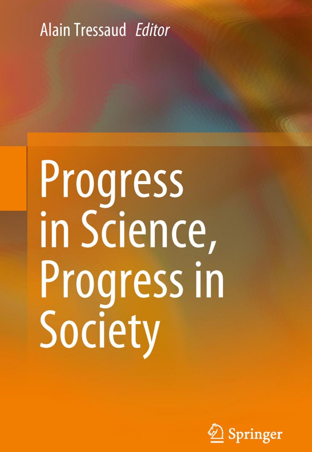 Big bigCover of Progress in Science, Progress in Society