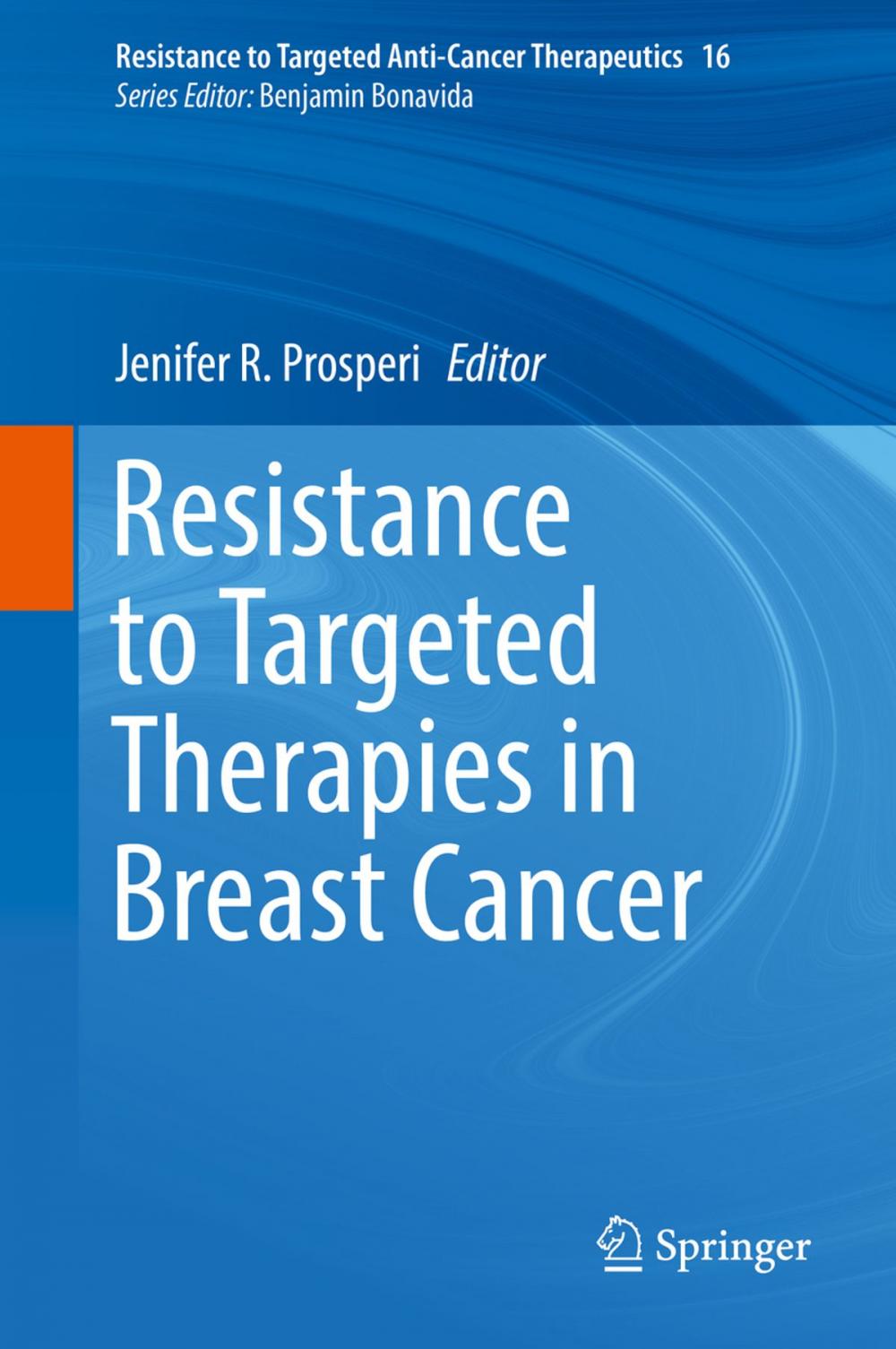 Big bigCover of Resistance to Targeted Therapies in Breast Cancer