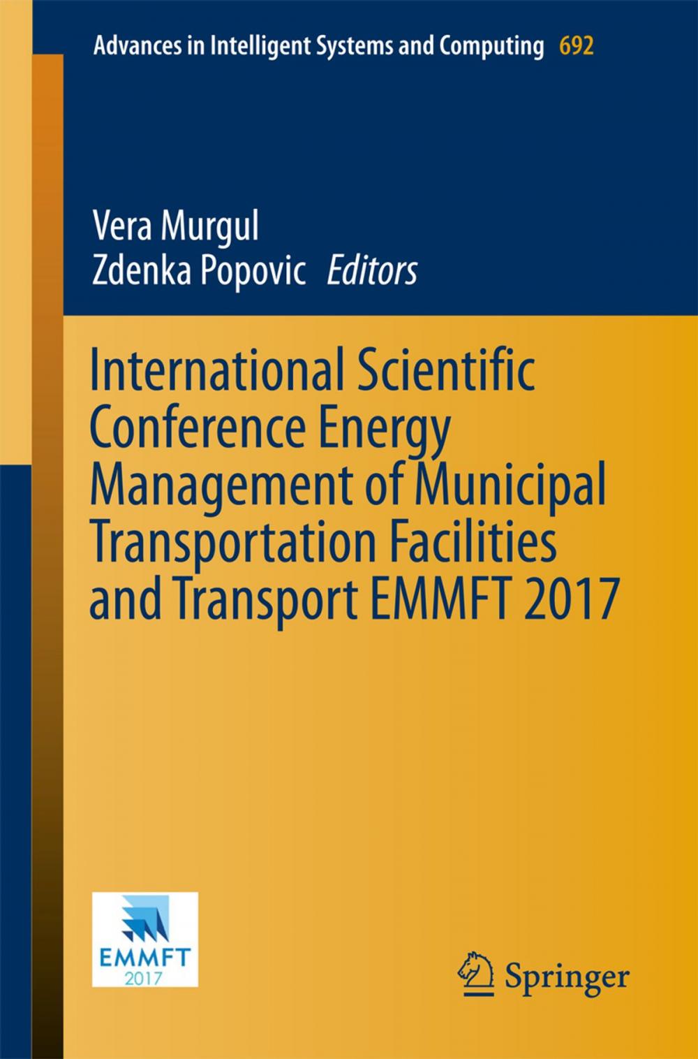 Big bigCover of International Scientific Conference Energy Management of Municipal Transportation Facilities and Transport EMMFT 2017