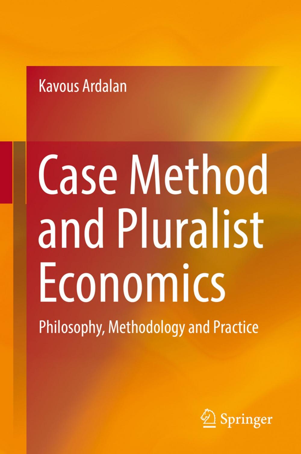 Big bigCover of Case Method and Pluralist Economics