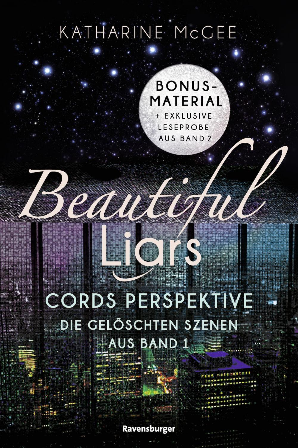 Big bigCover of Beautiful Liars: Cords Perspektive. Die gelöschten Szenen aus Band 1