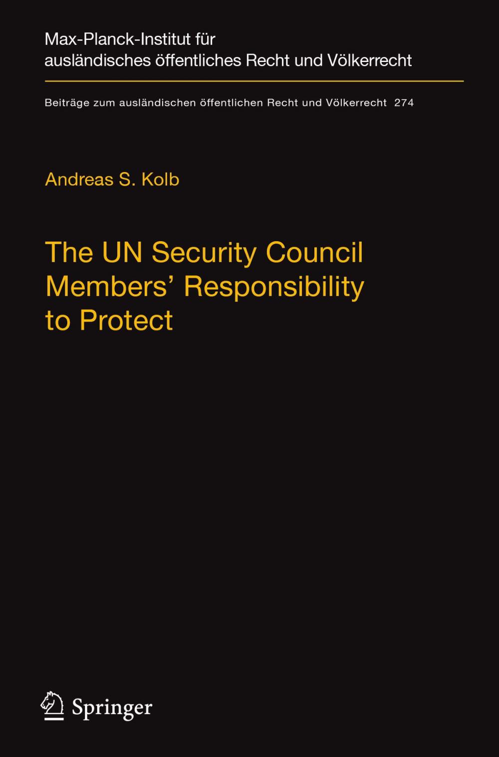 Big bigCover of The UN Security Council Members' Responsibility to Protect