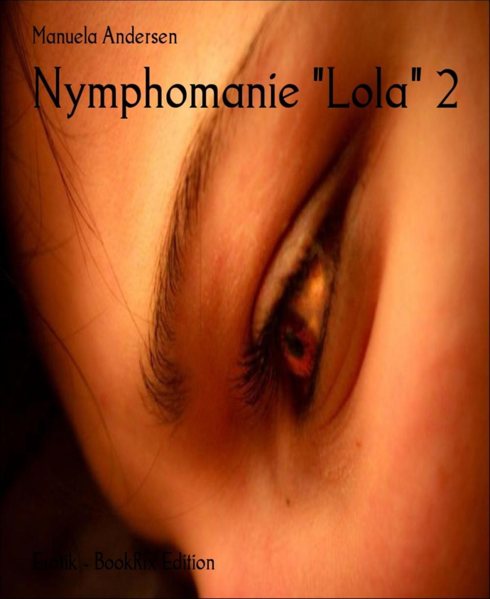 Big bigCover of Nymphomanie "Lola" 2