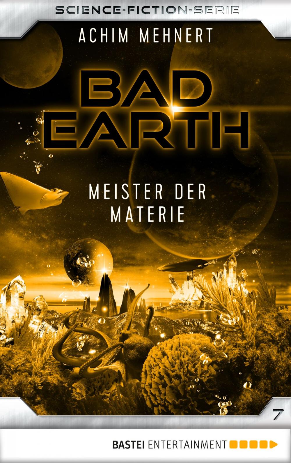 Big bigCover of Bad Earth 7 - Science-Fiction-Serie