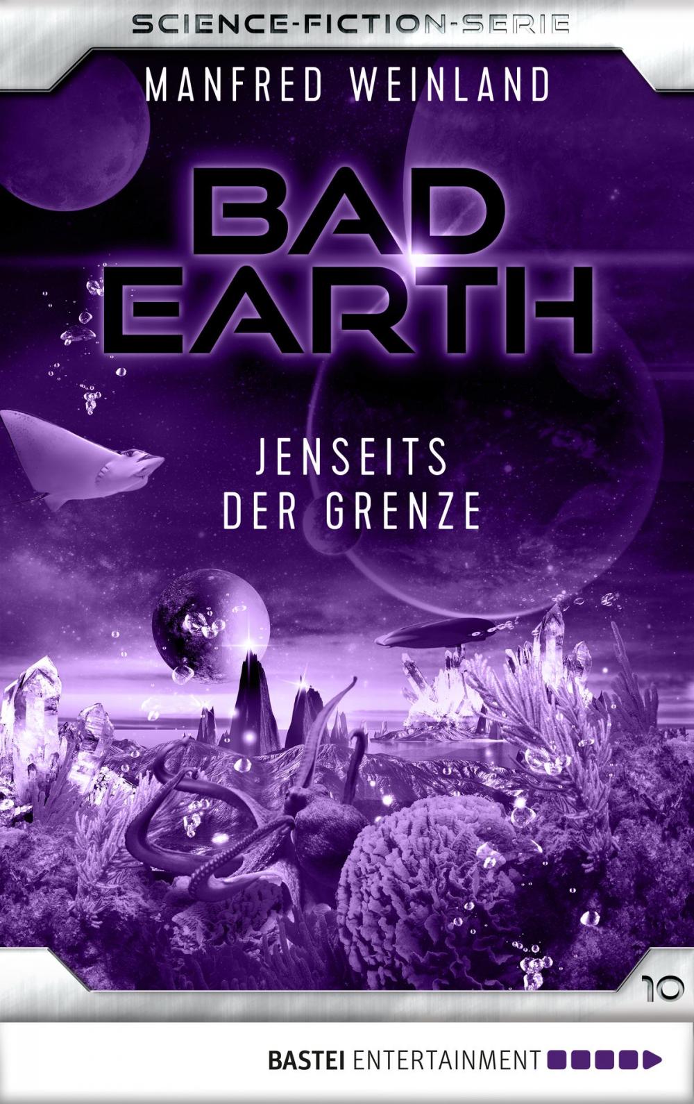 Big bigCover of Bad Earth 10 - Science-Fiction-Serie