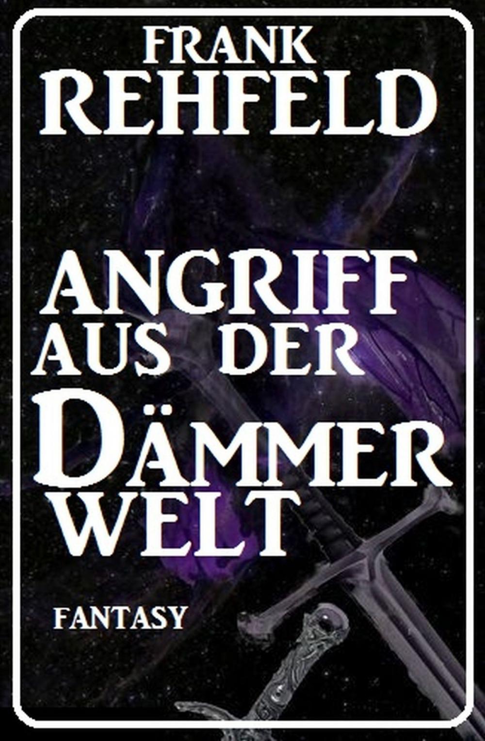 Big bigCover of Angriff aus der Dämmerwelt