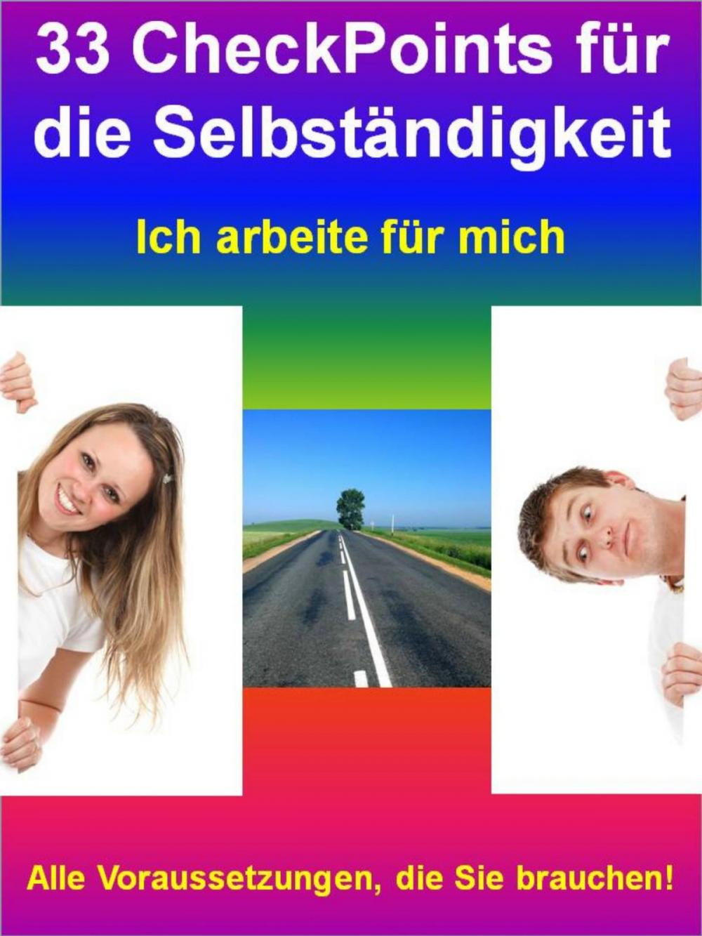 Big bigCover of 33 CheckPoints für die Selbständigkeit - Ich arbeite für mich