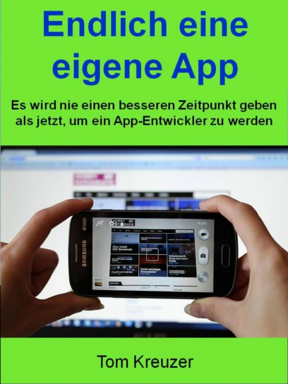 Big bigCover of Endlich eine eigene App (Der Weg zu eigenen App)