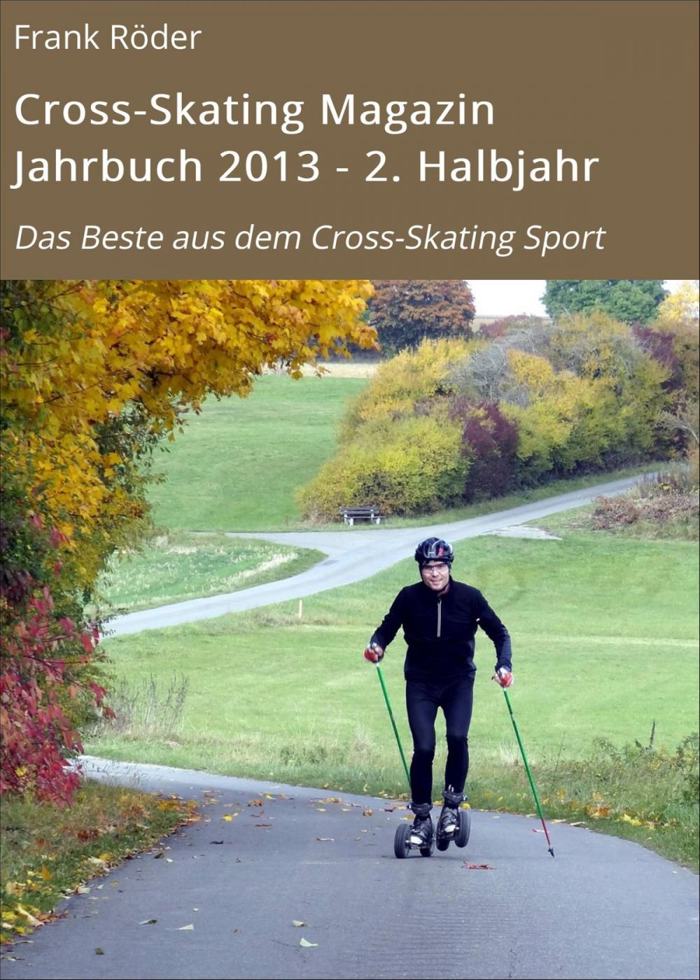 Big bigCover of Cross-Skating Magazin Jahrbuch 2013 - 2. Halbjahr