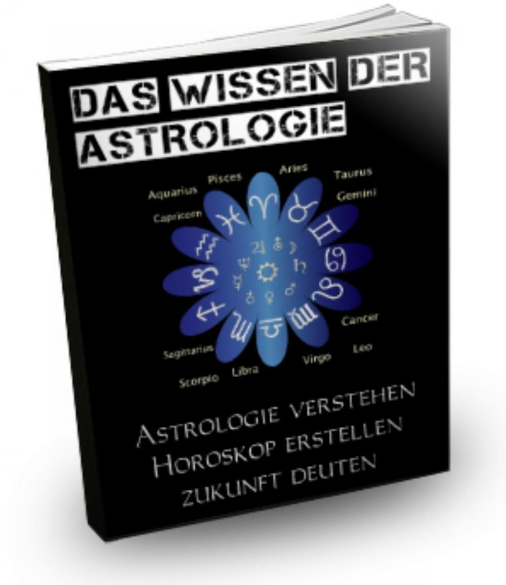 Big bigCover of Das Wissen der Astrologie