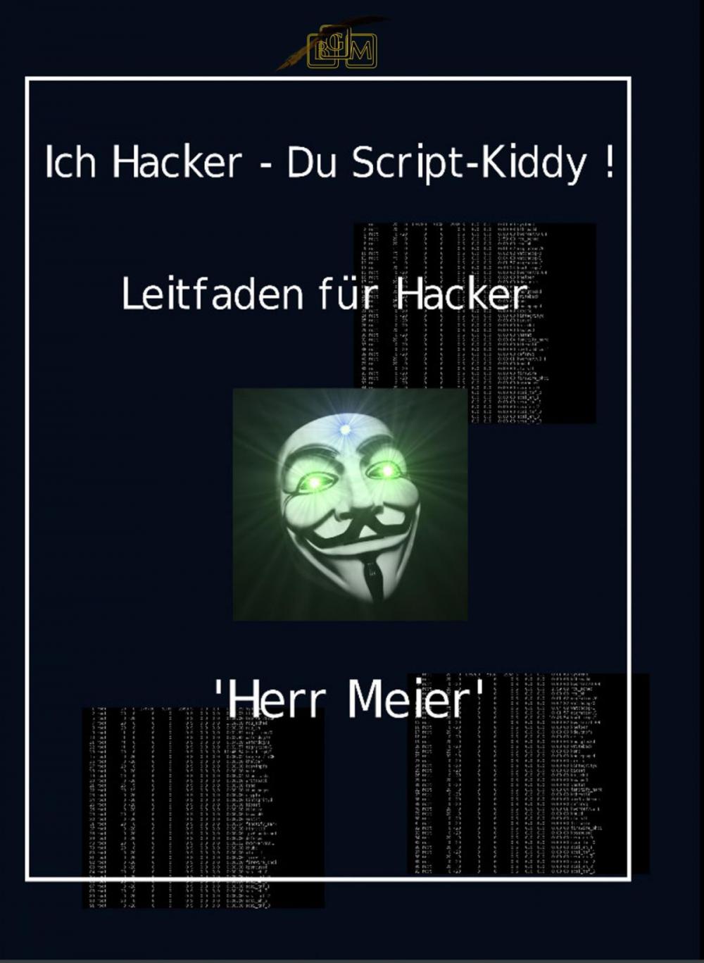 Big bigCover of Ich Hacker – Du Script-Kiddy