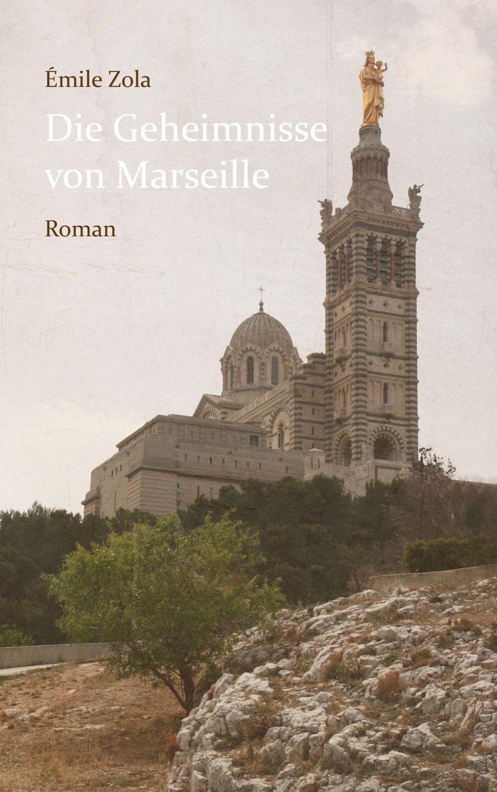 Big bigCover of Die Geheimnisse von Marseille