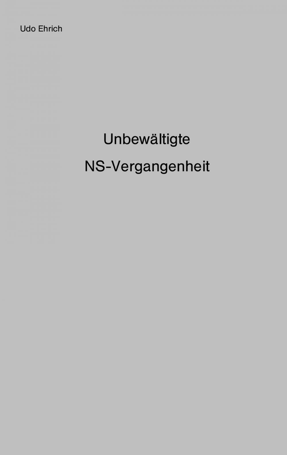 Big bigCover of Unbewältigte NS-Vergangenheit