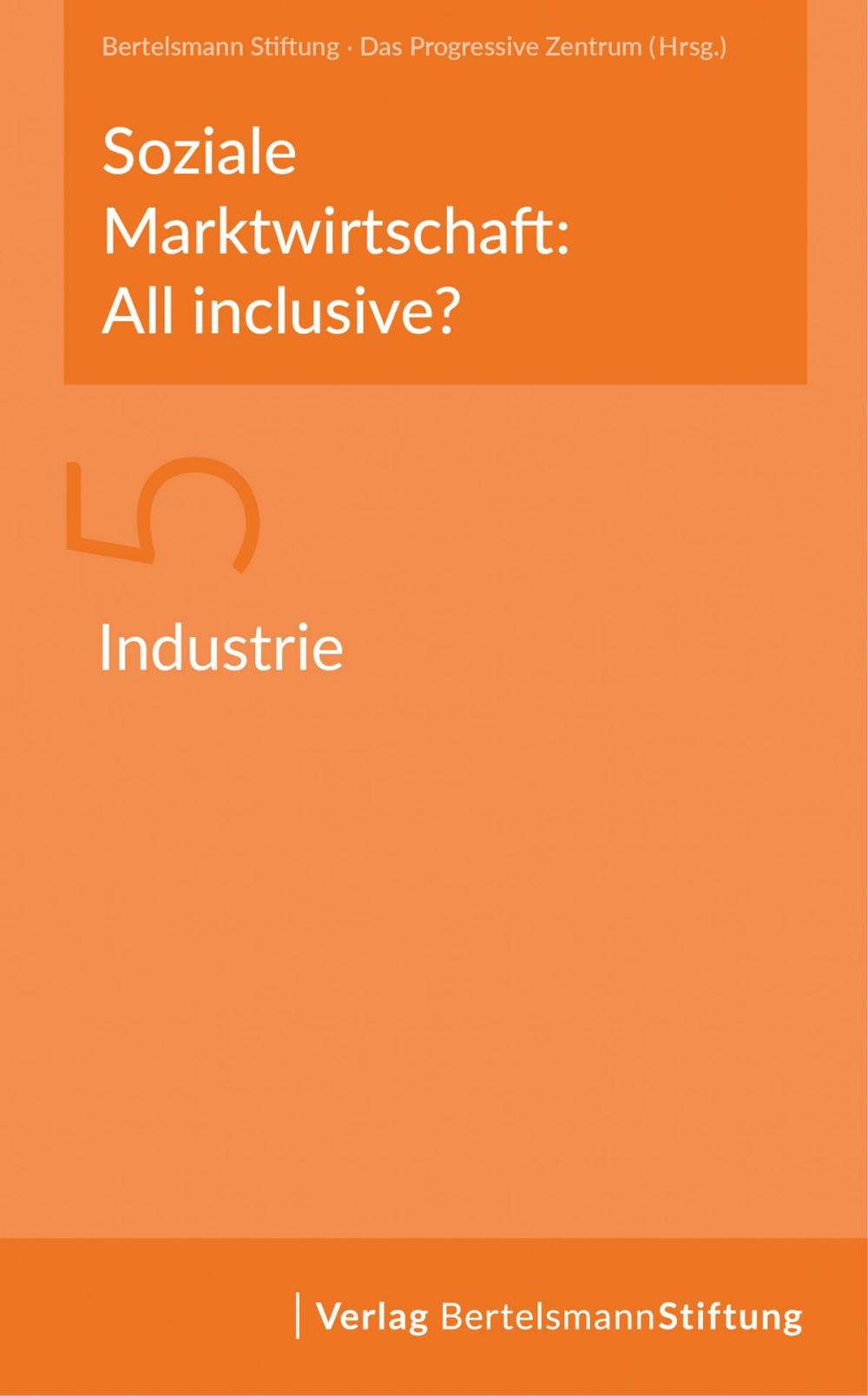 Big bigCover of Soziale Marktwirtschaft: All inclusive? Band 5: Industrie