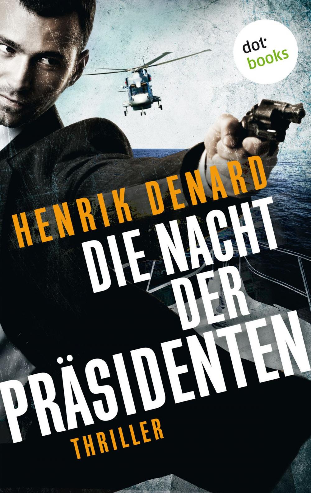 Big bigCover of Die Nacht der Präsidenten