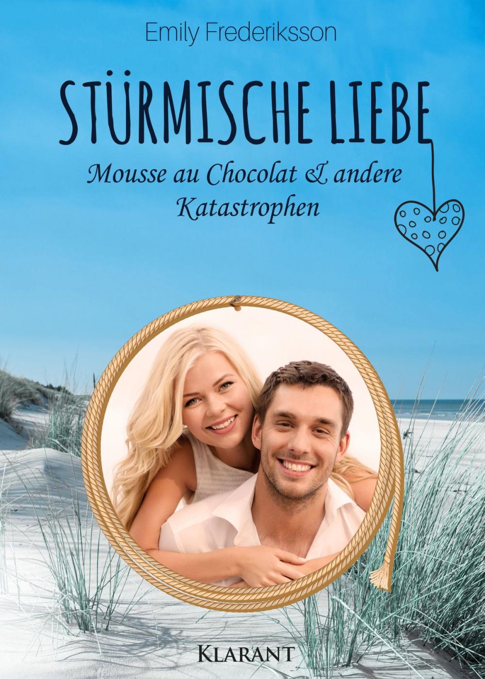 Big bigCover of Stürmische Liebe. Mousse au Chocolat und andere Katastrophen