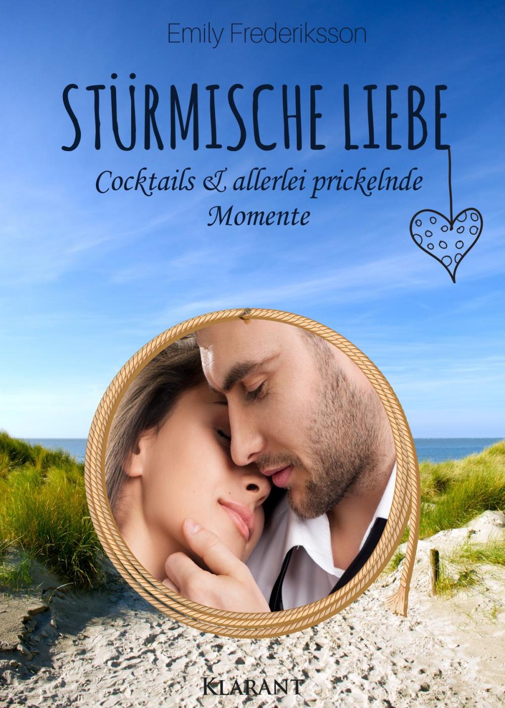 Big bigCover of Stürmische Liebe. Cocktails und allerlei prickelnde Momente