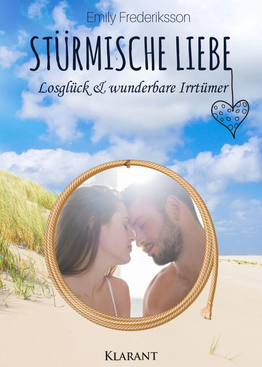 Big bigCover of Stürmische Liebe. Losglück und wunderbare Irrtümer