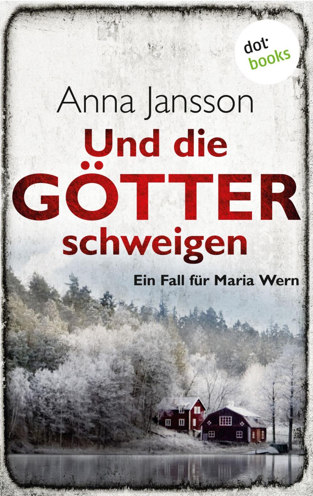 Big bigCover of Und die Götter schweigen: Ein Fall für Maria Wern - Band 1