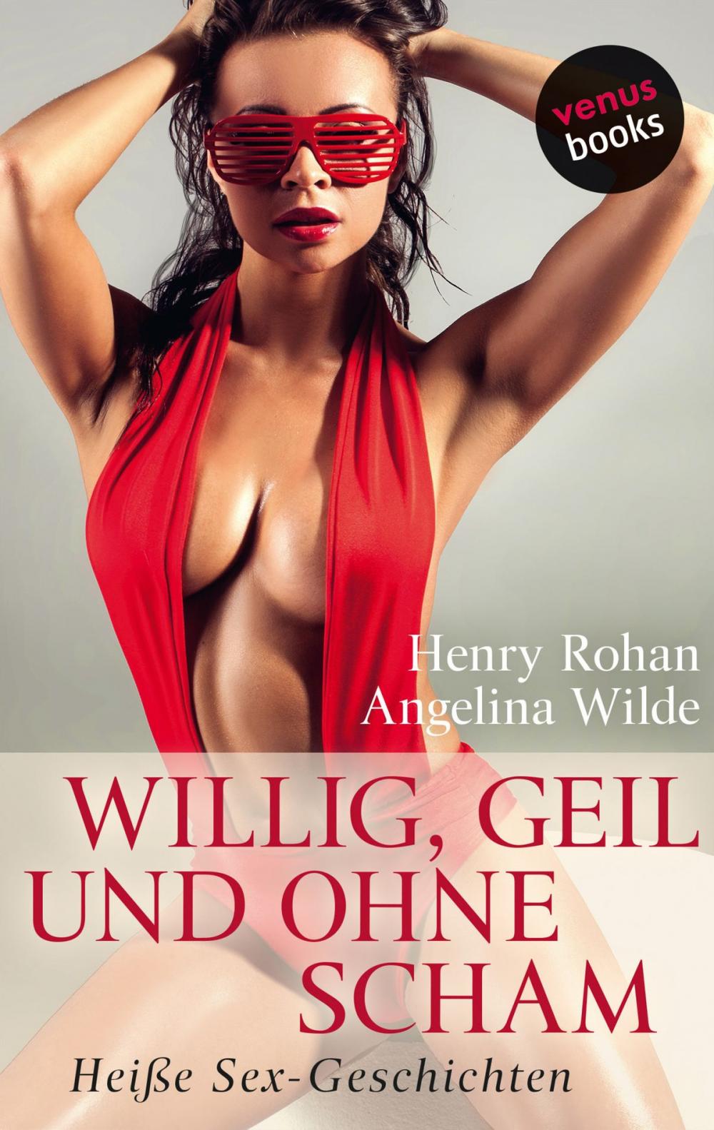 Big bigCover of Willig, geil und ohne Scham