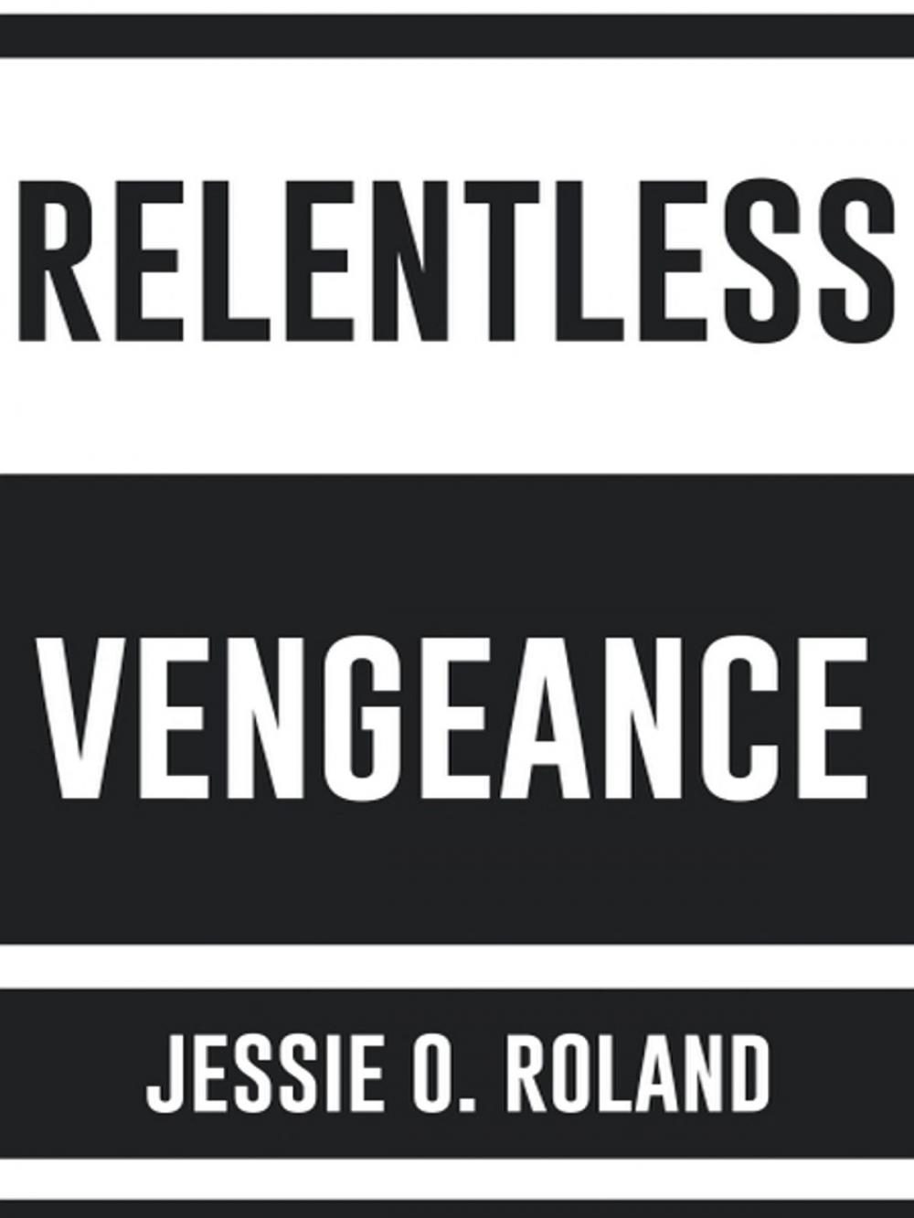 Big bigCover of Relentless Vengeance