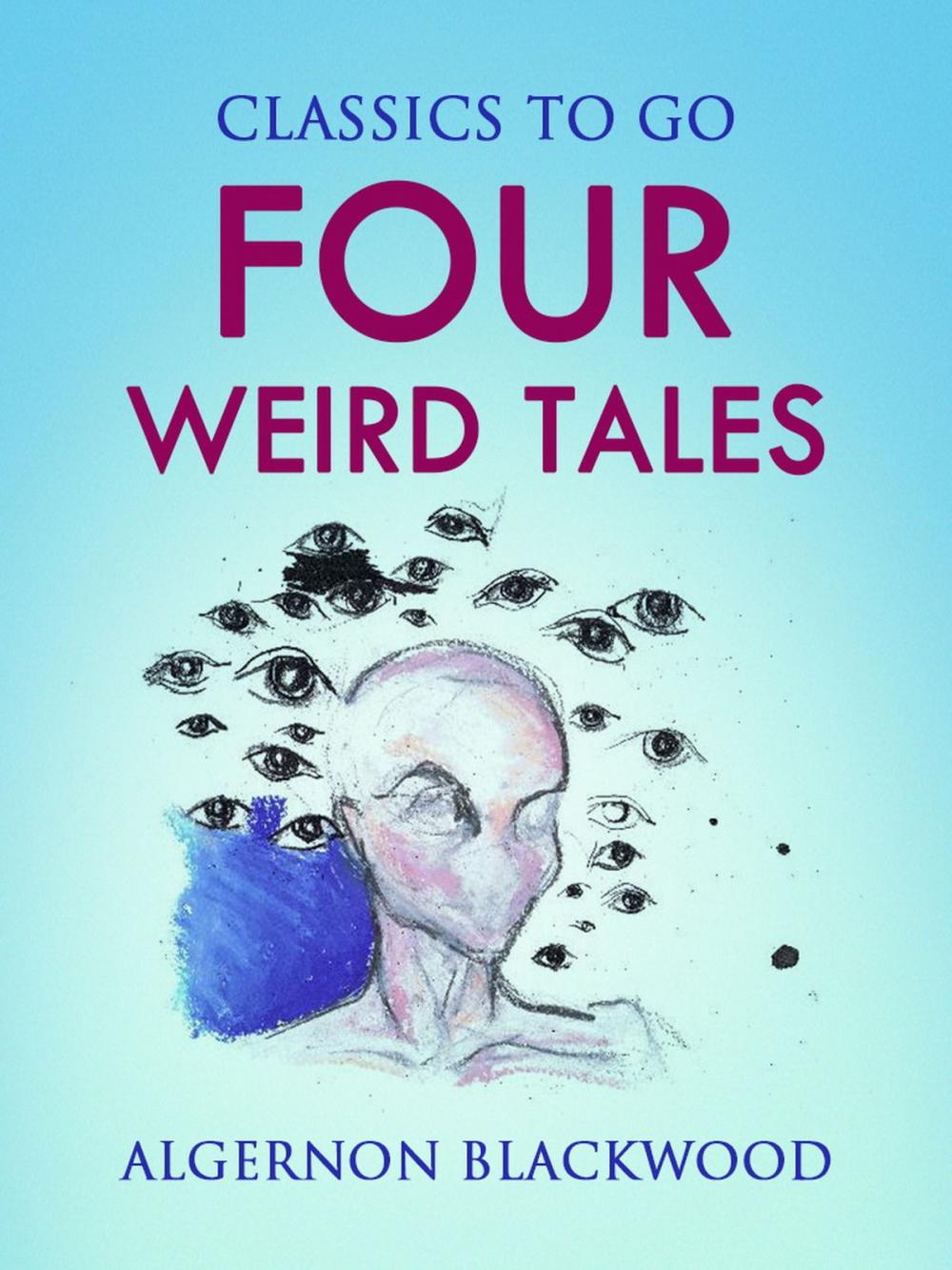 Big bigCover of Four Weird Tales