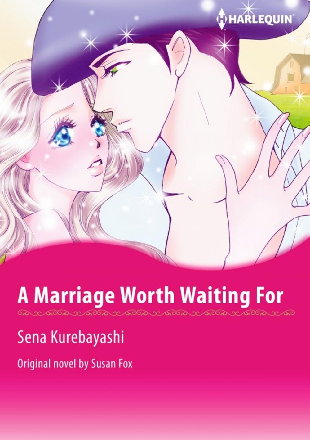 Big bigCover of A MARRIAGE WORTH WAITING FOR