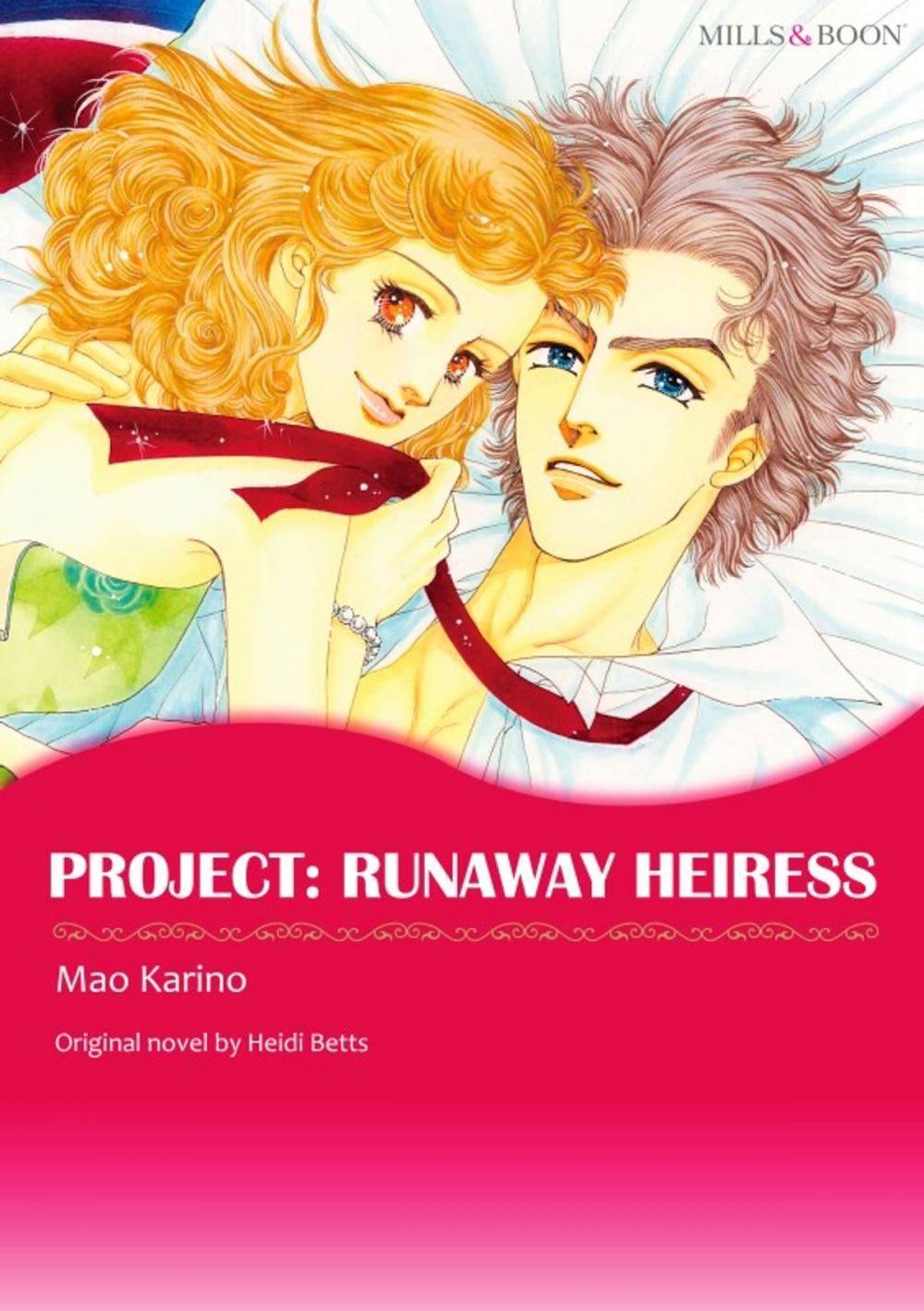 Big bigCover of PROJECT: RUNAWAY HEIRESS