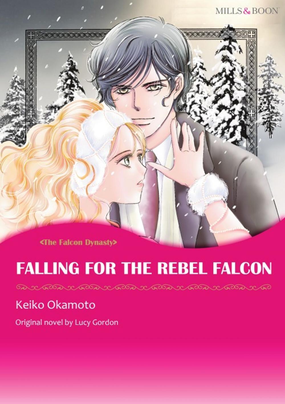 Big bigCover of FALLING FOR THE REBEL FALCON