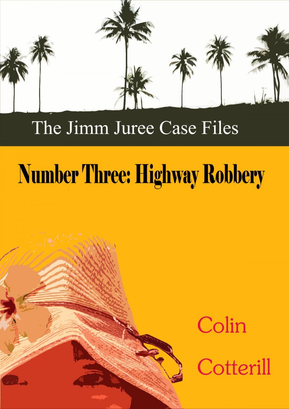 Big bigCover of Number Three: Highway Robbery