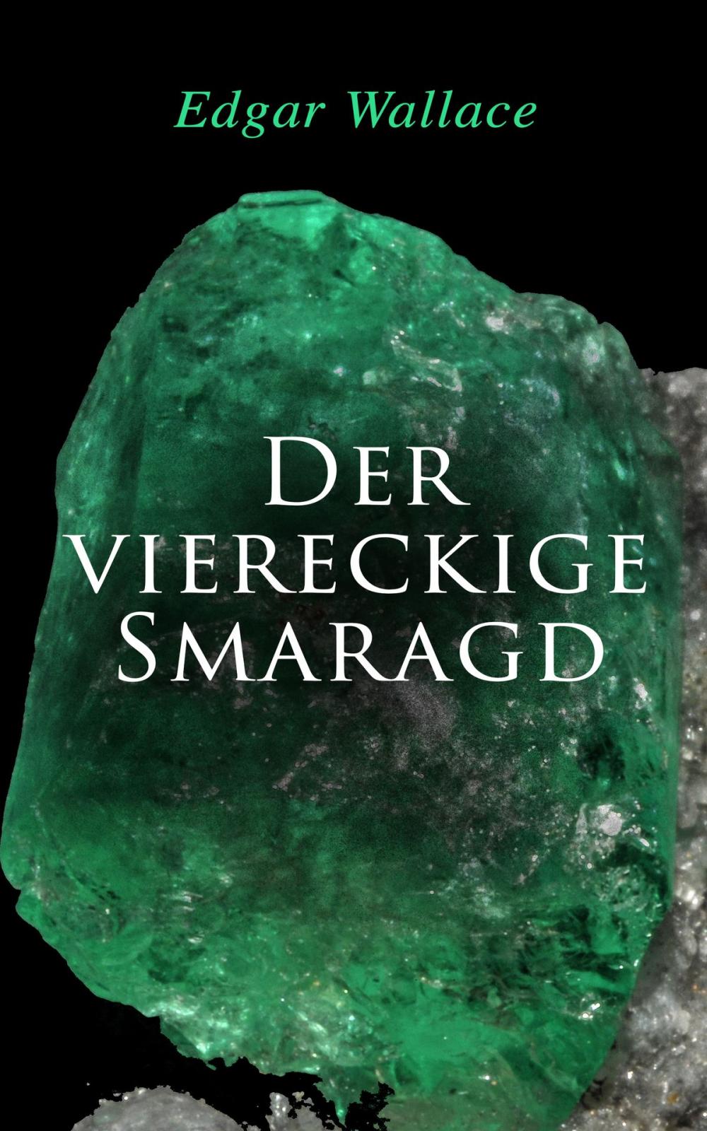 Big bigCover of Der viereckige Smaragd