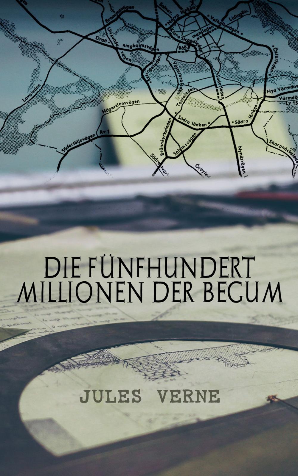 Big bigCover of Die fünfhundert Millionen der Begum