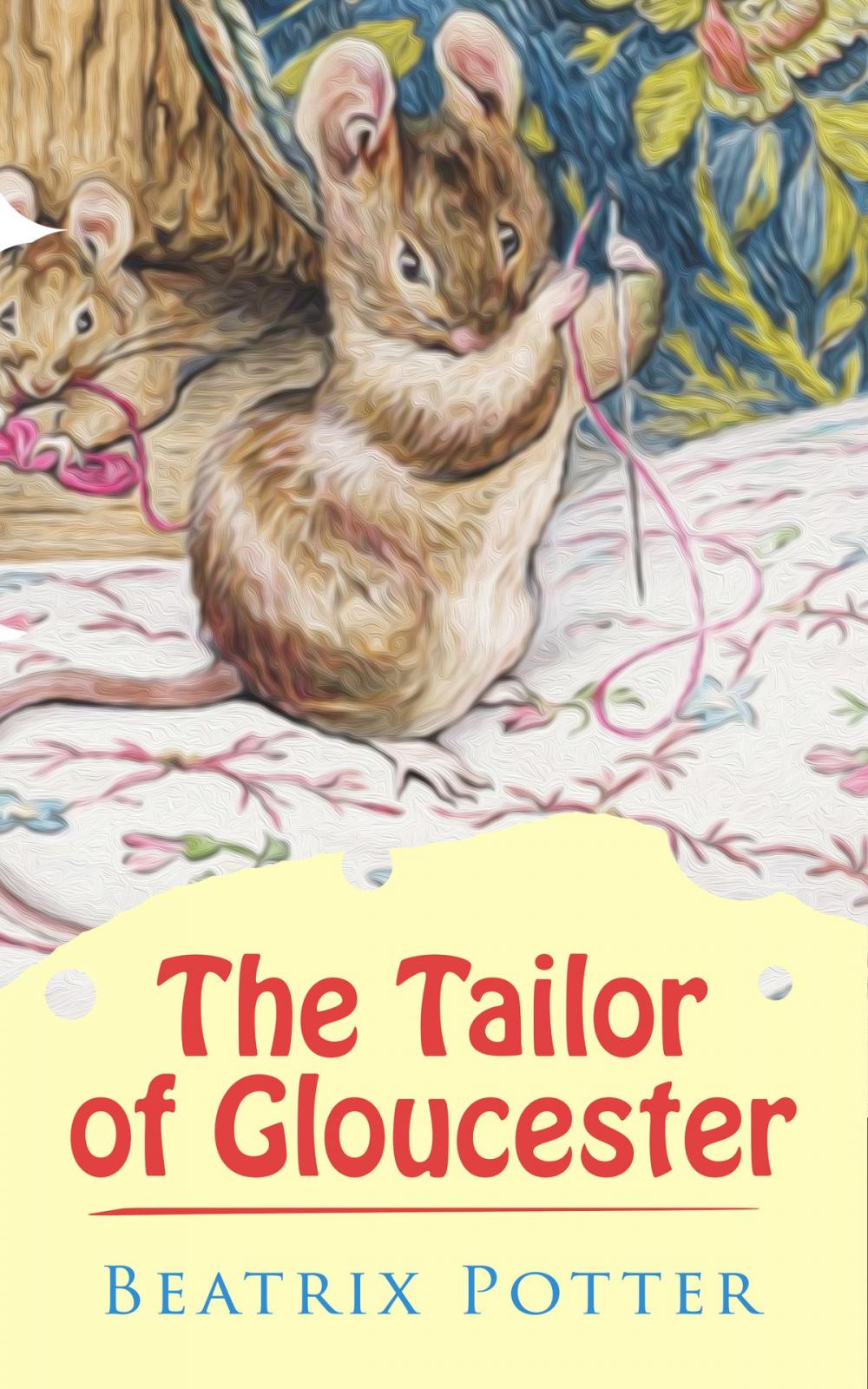 Big bigCover of The Tailor of Gloucester