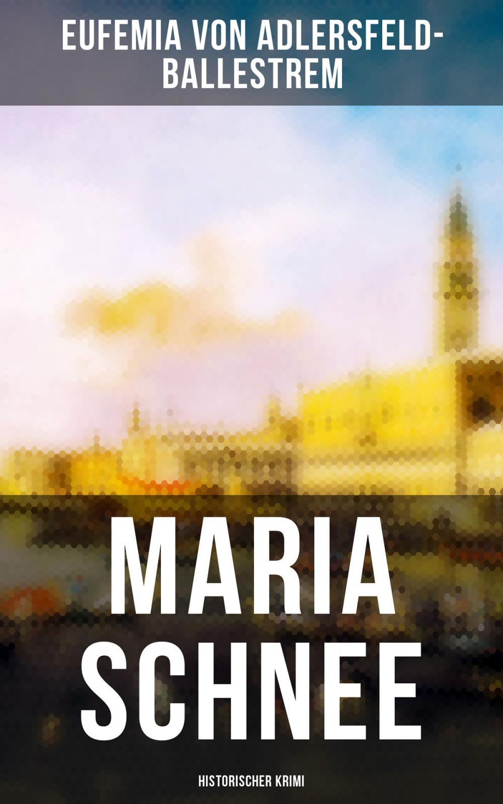 Big bigCover of Maria Schnee (Historischer Krimi)