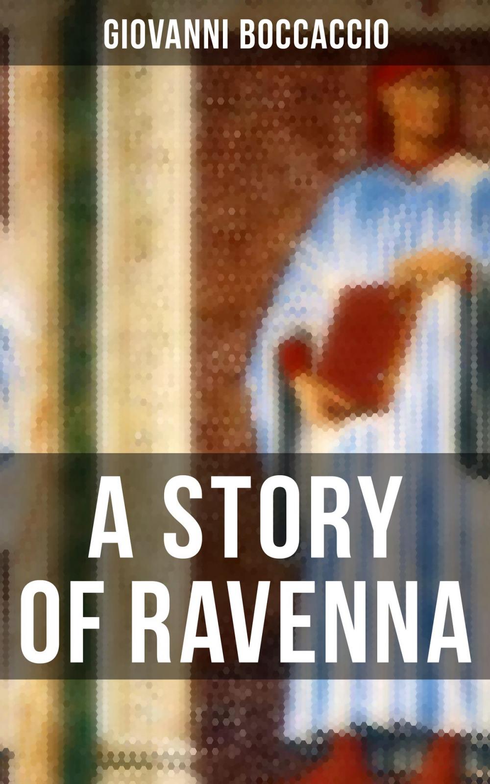 Big bigCover of A STORY OF RAVENNA