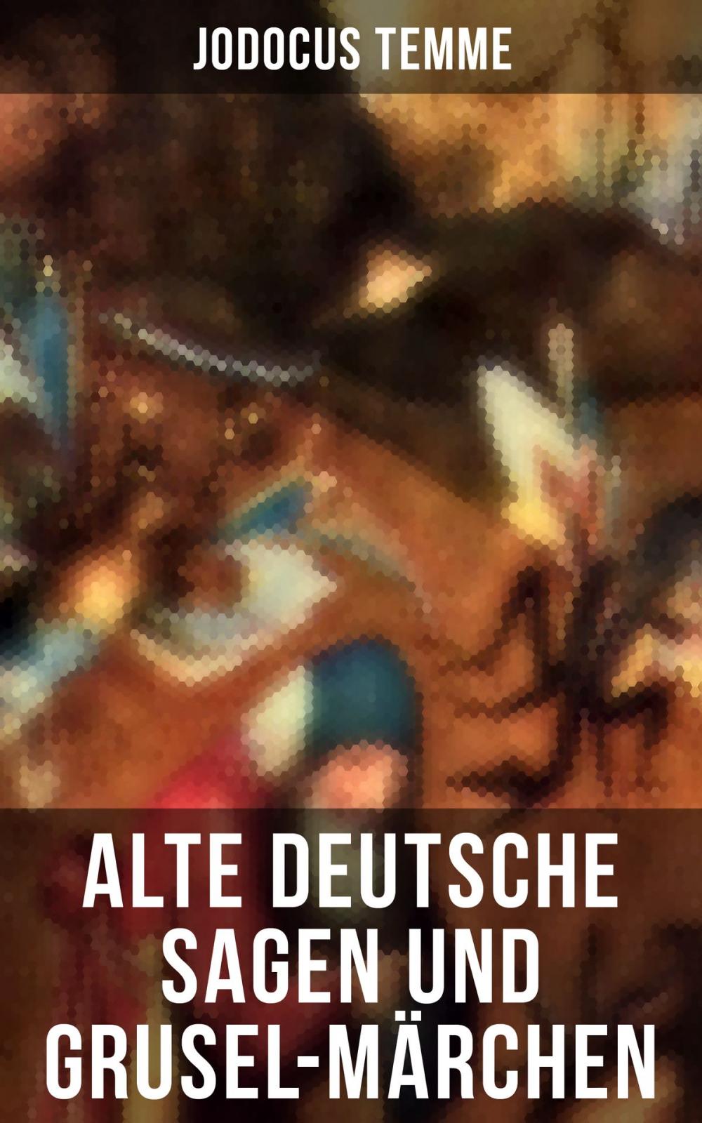 Big bigCover of Alte deutsche Sagen und Grusel-Märchen