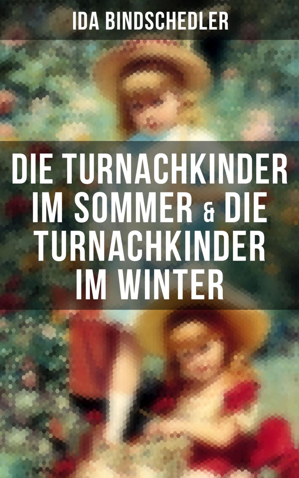 Big bigCover of Die Turnachkinder im Sommer & Die Turnachkinder im Winter