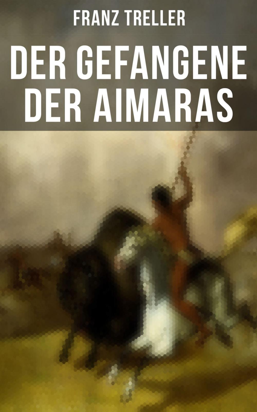 Big bigCover of Der Gefangene der Aimaras