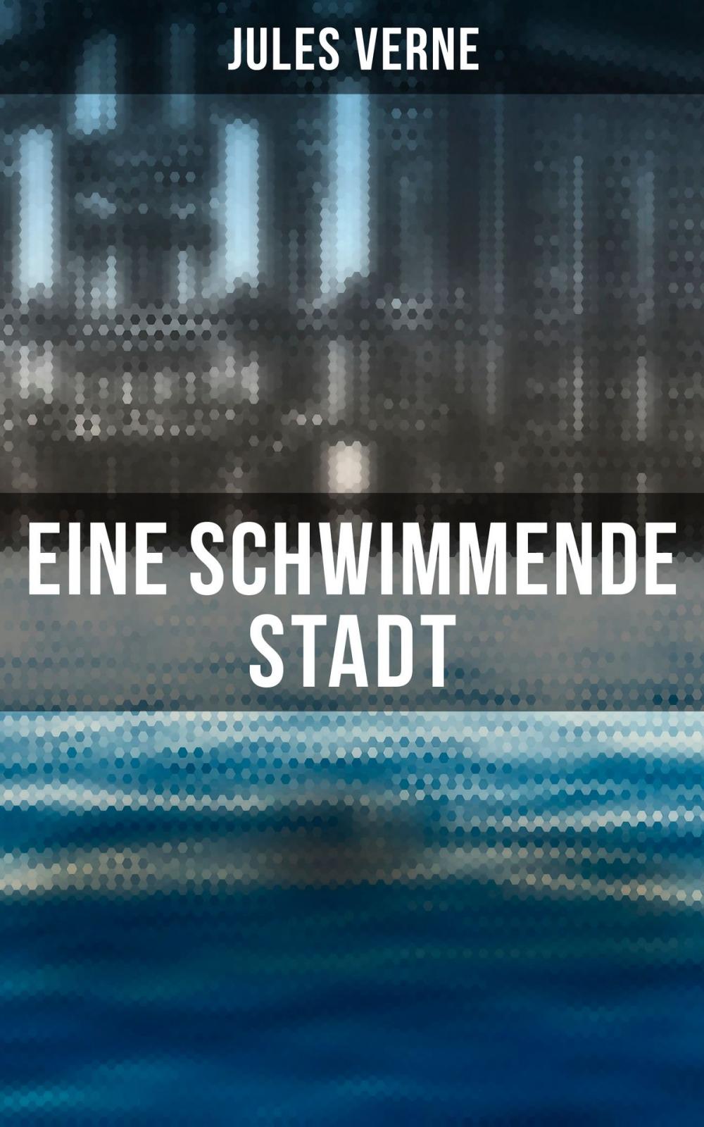 Big bigCover of Eine schwimmende Stadt