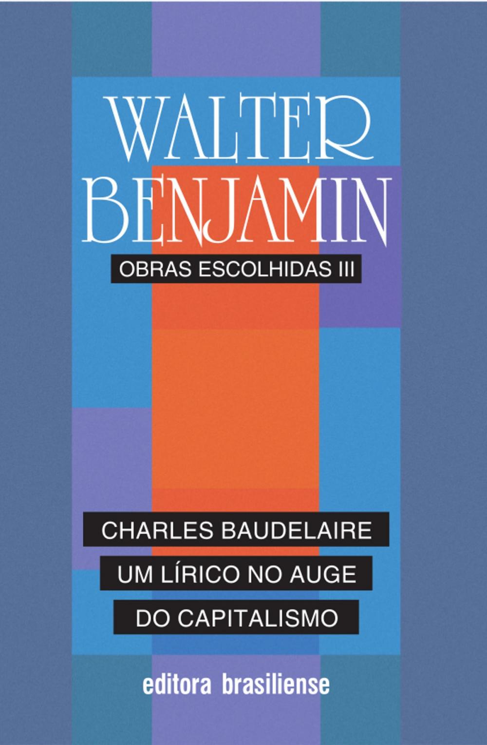 Big bigCover of Charles Baudelaire, um lírico no auge do capitalismo