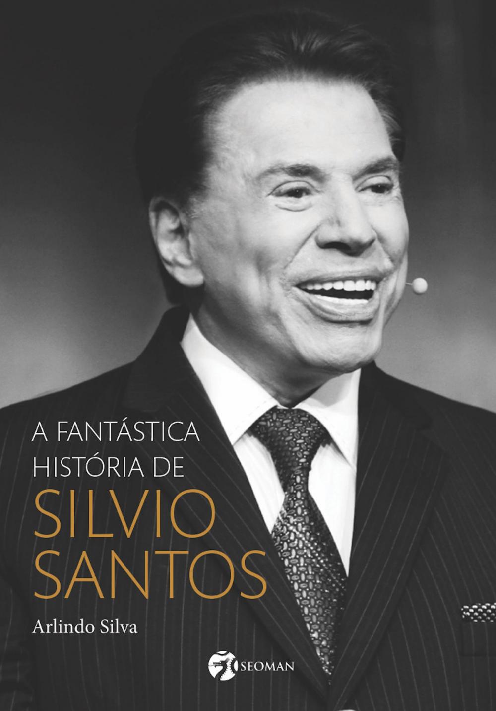 Big bigCover of A fantástica história de Silvio Santos