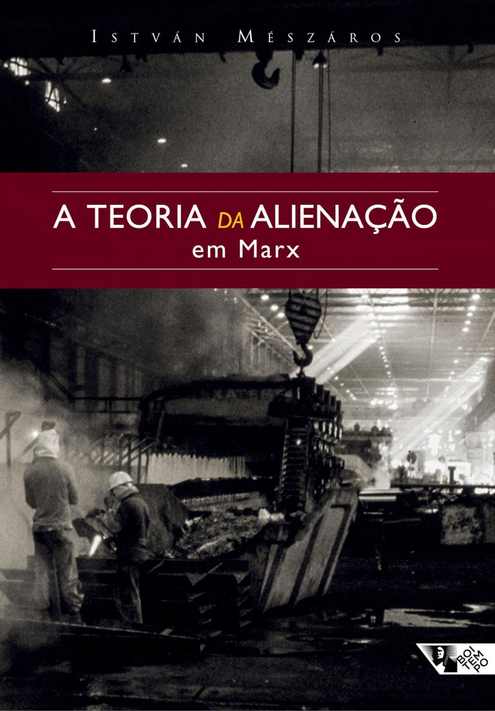 Big bigCover of A teoria da alienação em Marx