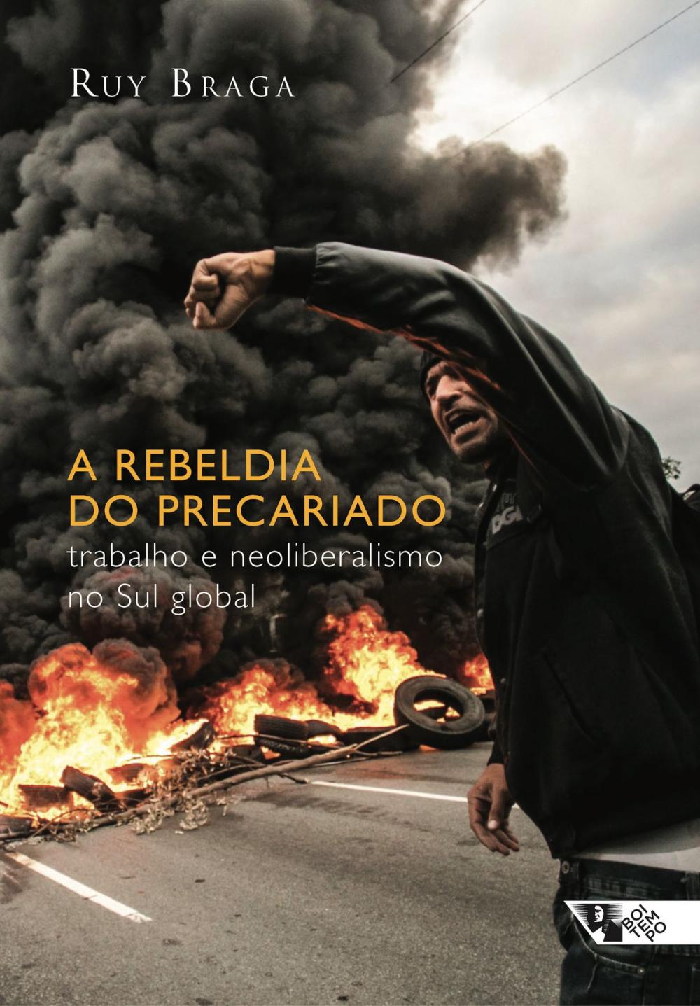 Big bigCover of A rebeldia do precariado